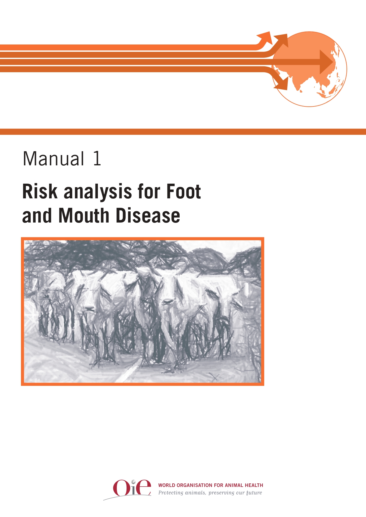 SEACFMD Manual 1 - Risk analysis for Foot and Mouth Disease