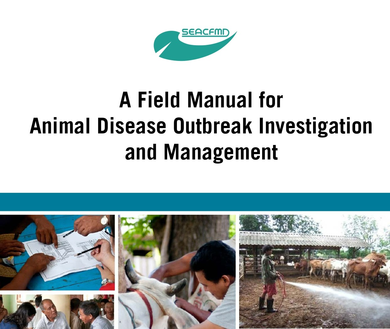 Field Manual for Animal Disease Outbreak Investigation and Management