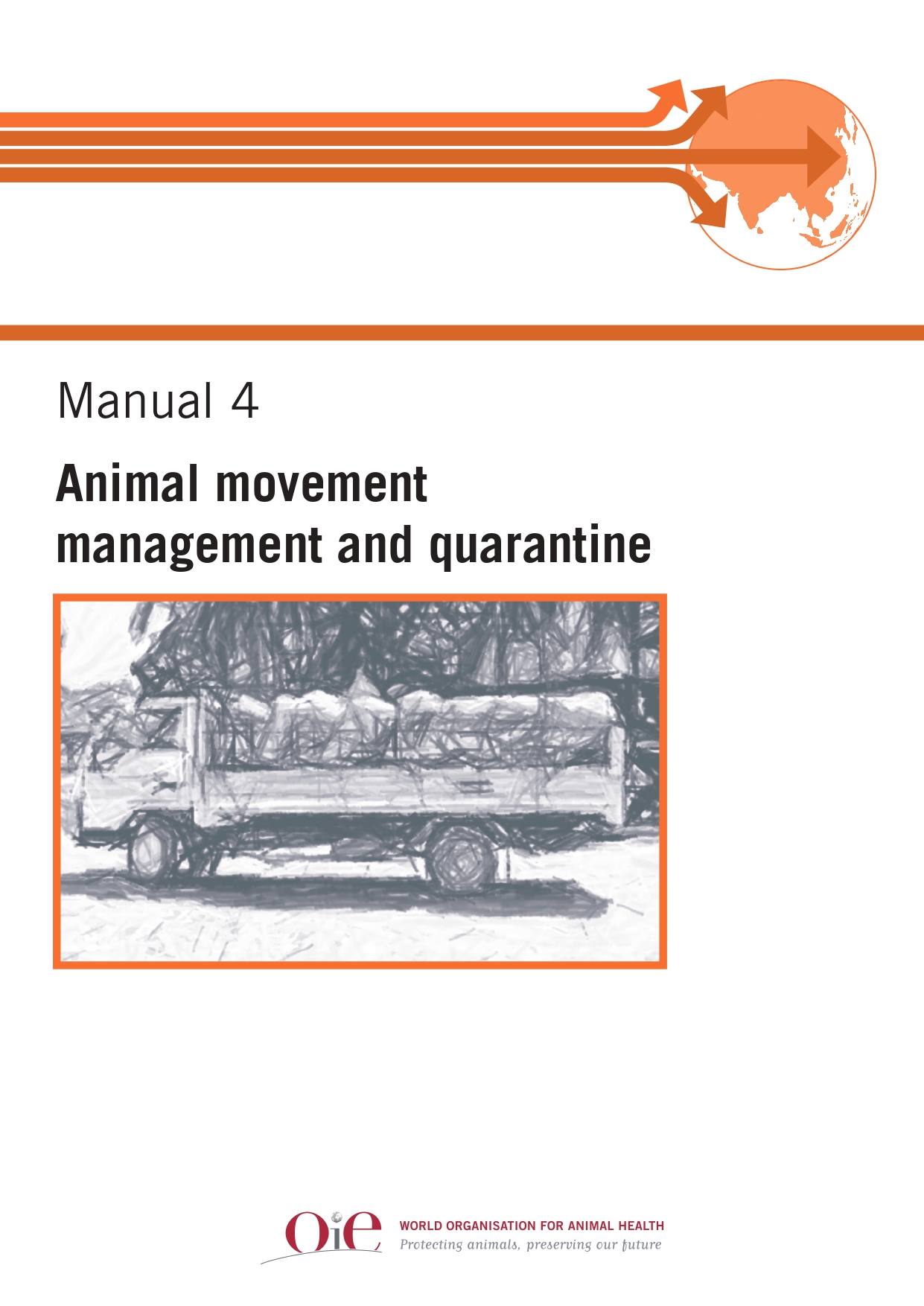 SEACFMD Manual 4 - Animal Movement Management and Quarantine